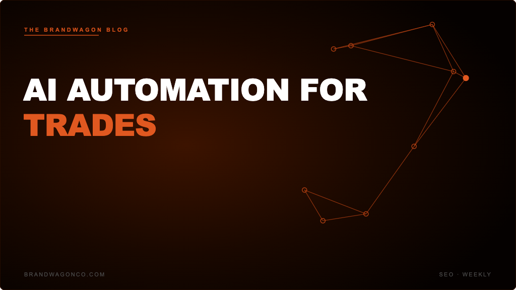 ai automation for trades — BrandWagon