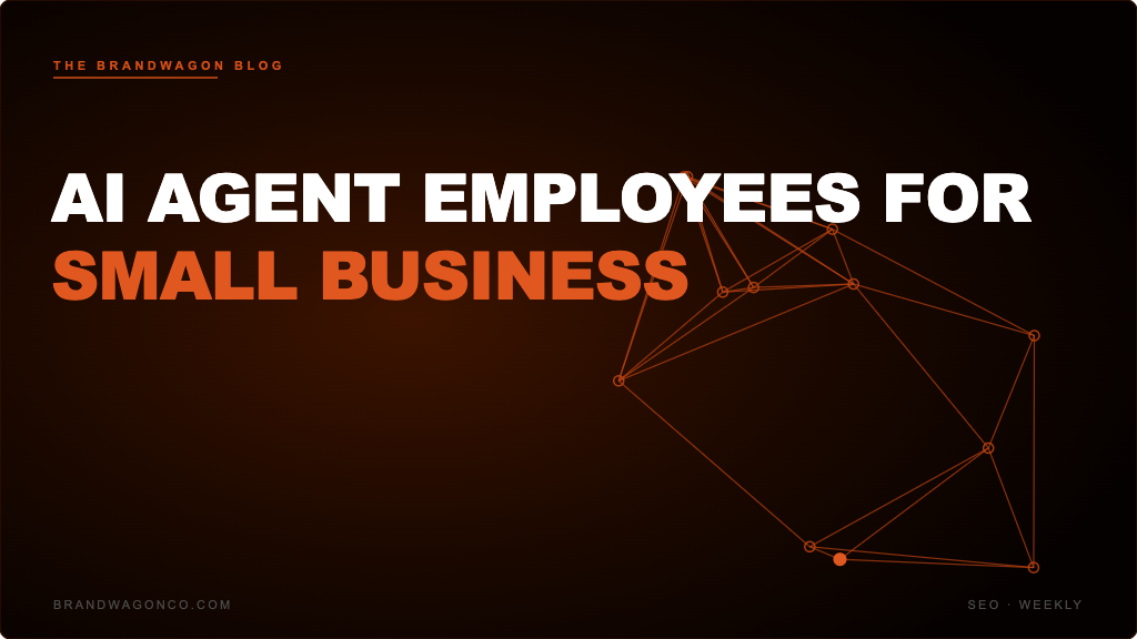ai agent employees for small business — BrandWagon